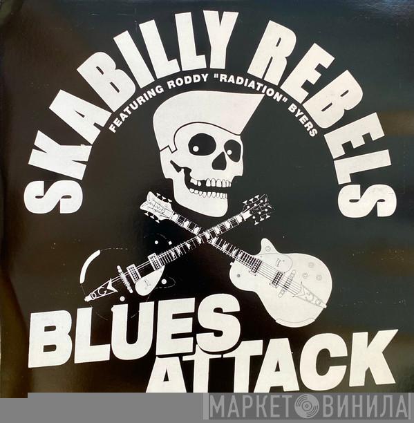 Skabilly Rebels, Roddy Byers - Blues Attack