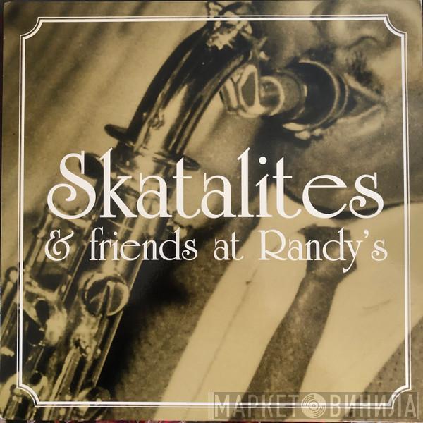  - Skatalites & Friends At Randy's