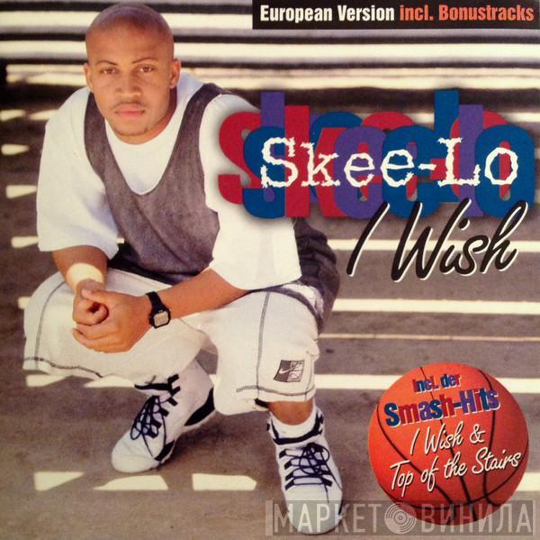  Skee-Lo  - I Wish