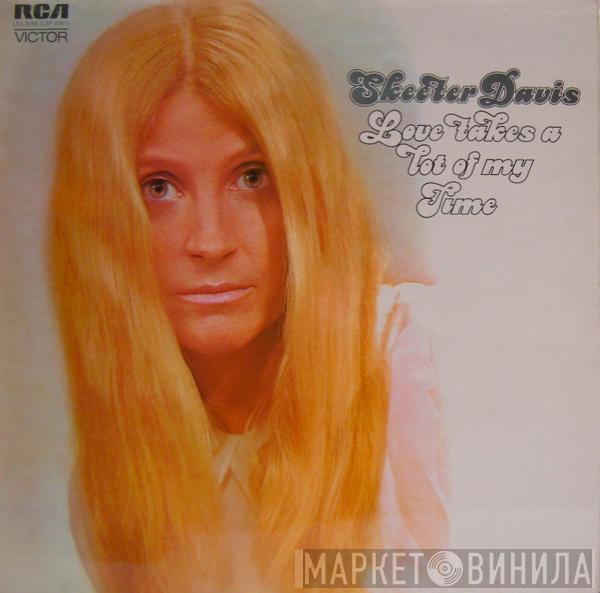 Skeeter Davis - Love Takes A Lot Of My Time