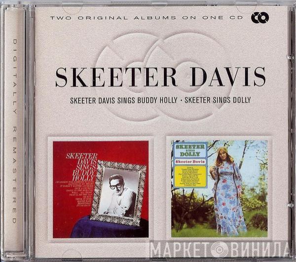 Skeeter Davis - Sings Buddy Holly • Skeeter Sings Dolly