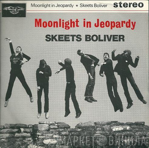 Skeets Boliver - Moonlight In Jeopardy