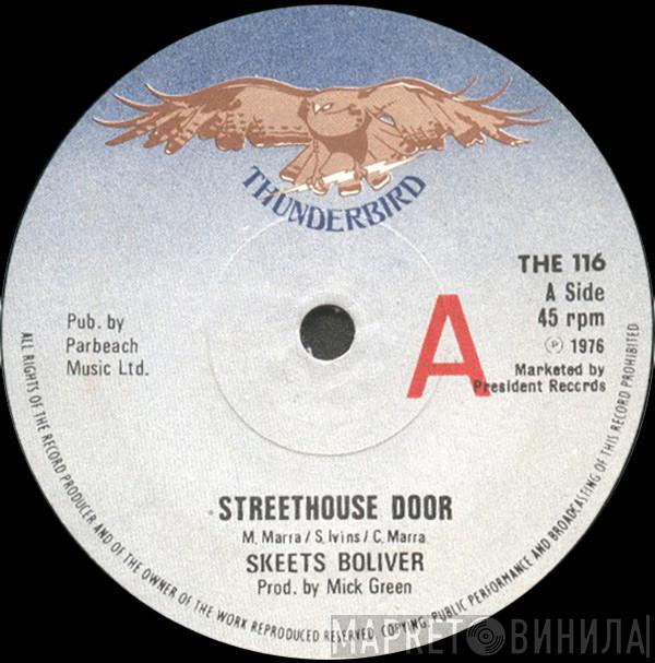 Skeets Boliver - Streethouse Door