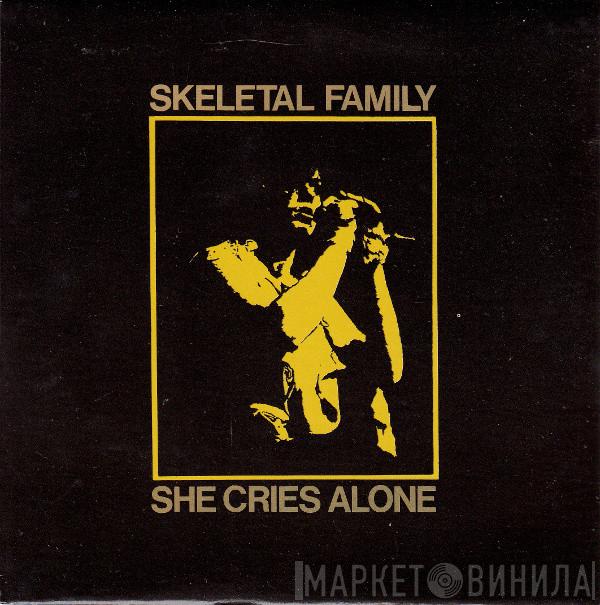  Skeletal Family  - She Cries Alone