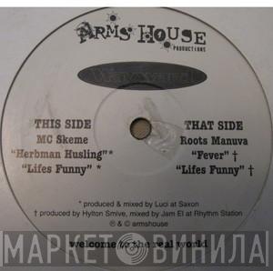 Skeme, Roots Manuva - Herbman Husling / Fever / Lifes Funny