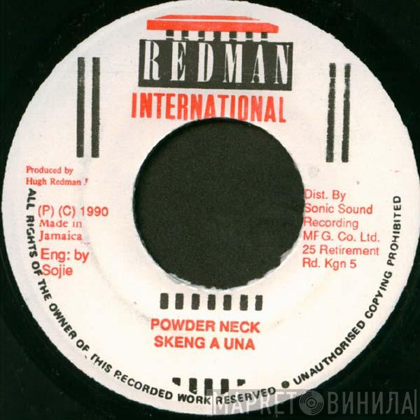 Skeng A Una - Powder Neck