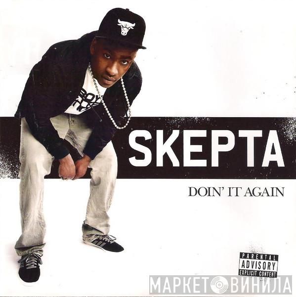 Skepta - Doin' It Again