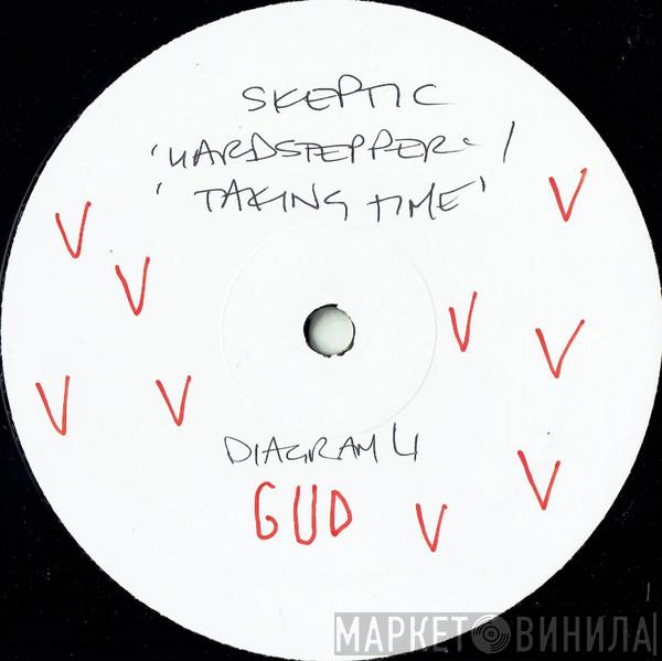 Skeptic - Hardstepper / Taking Time