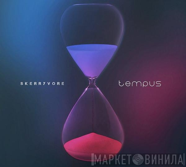 Skerryvore - Tempus