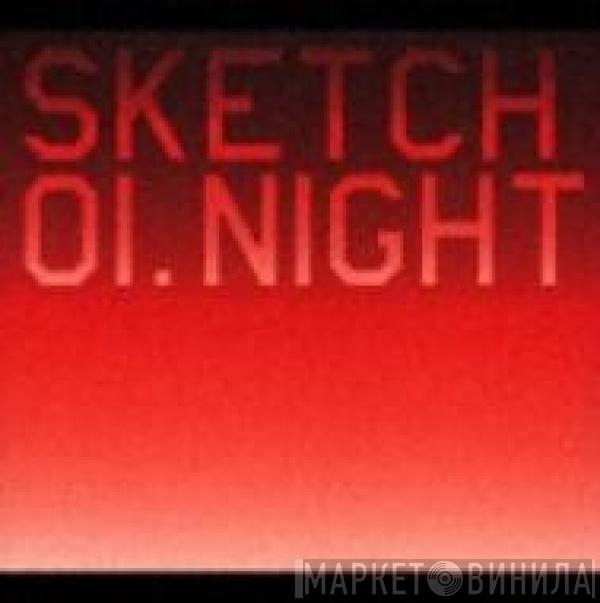 - Sketch 01. Night