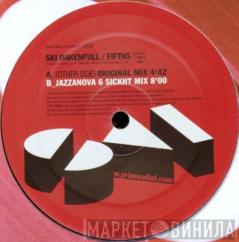 Ski Oakenfull - Fifths