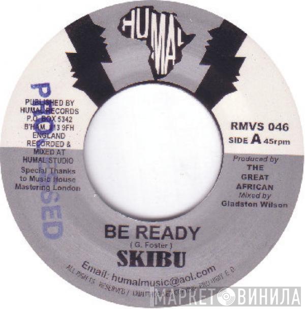 Skibu - Be Ready