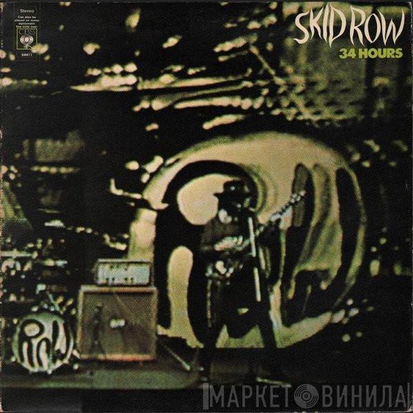 Skid Row  - 34 Hours