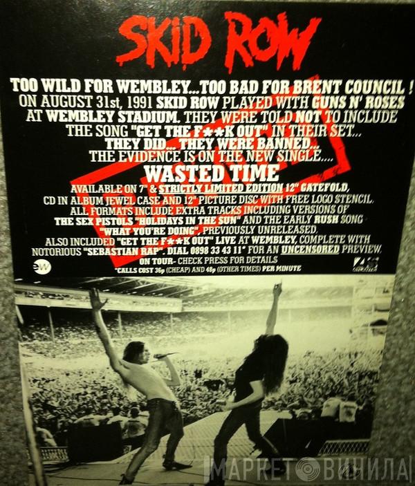 Skid Row - Get The F**k Out