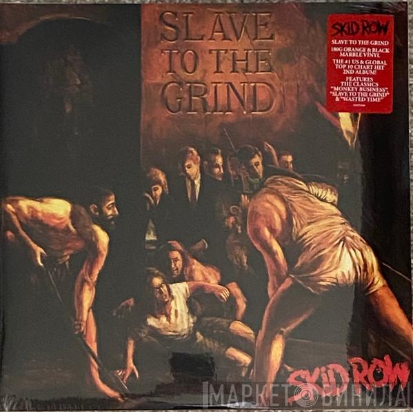  Skid Row  - Slave To The Grind