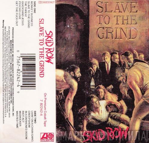  Skid Row  - Slave To The Grind