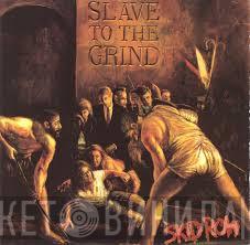  Skid Row  - Slave To The Grind