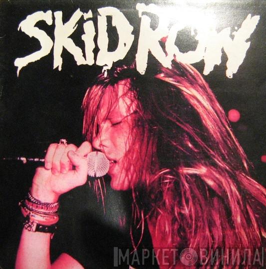Skid Row - The Dead Dogs