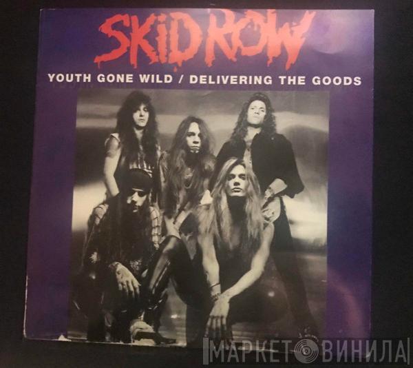 Skid Row - Youth Gone Wild / Delivering The Goods