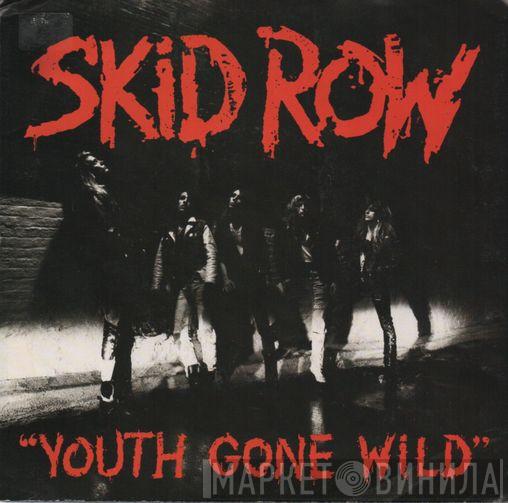 Skid Row - Youth Gone Wild
