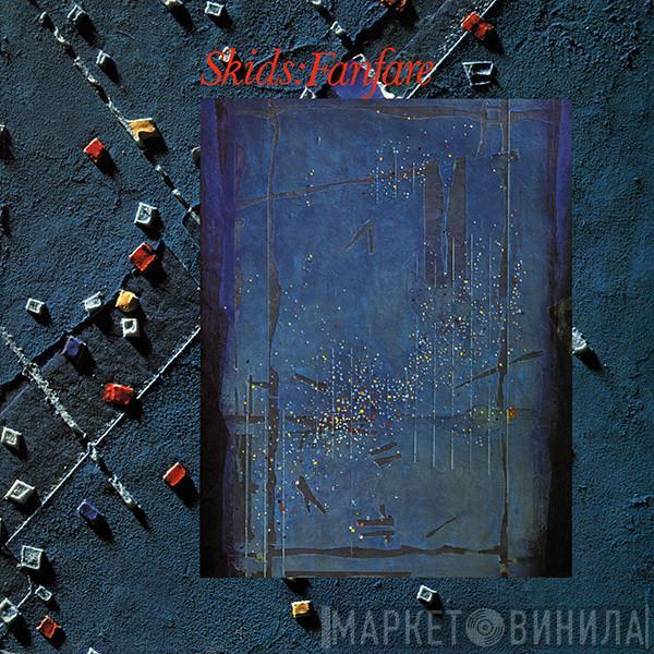 Skids - Fanfare