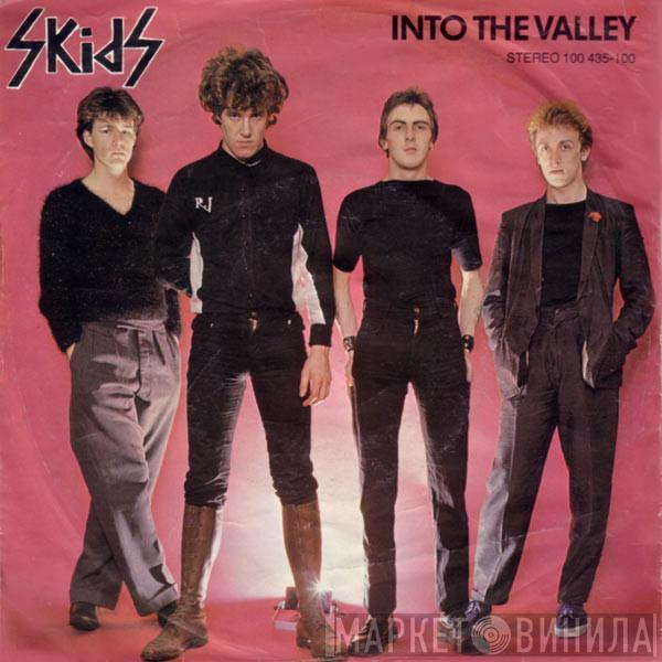  Skids  - Into The Valley
