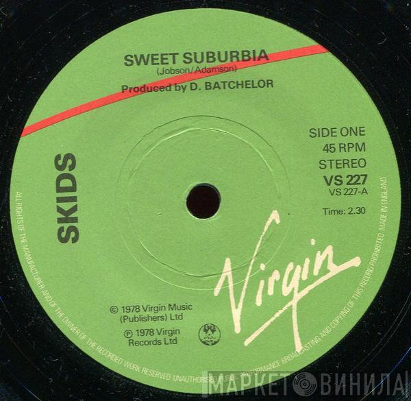 Skids - Sweet Suburbia