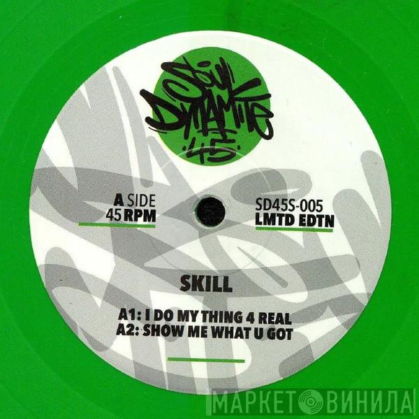 Skill  - I Do My Thing 4 Real