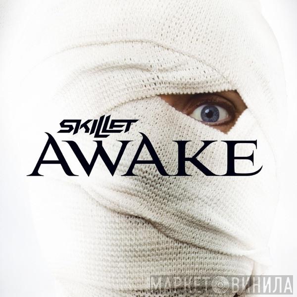  Skillet  - Awake