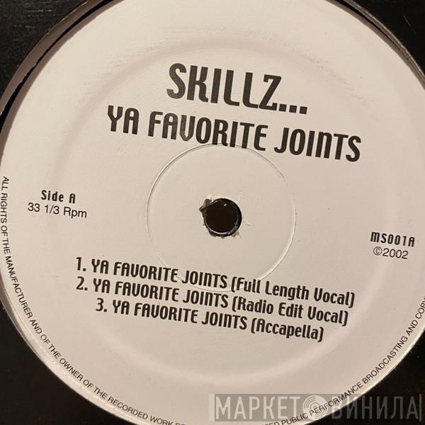 Skillz - Ya Favourite Joints