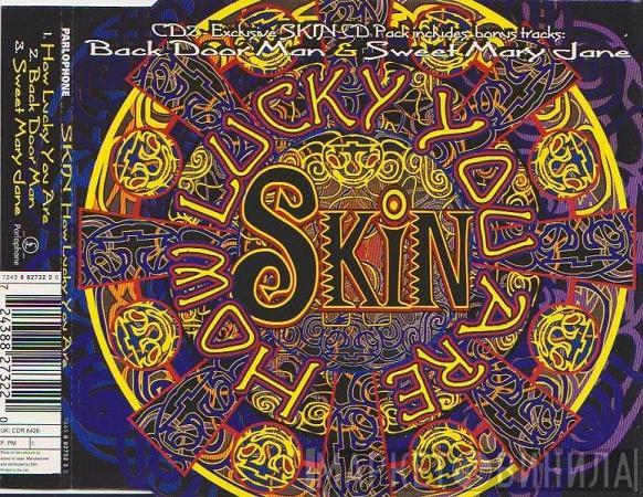 Skin  - How Lucky You Are