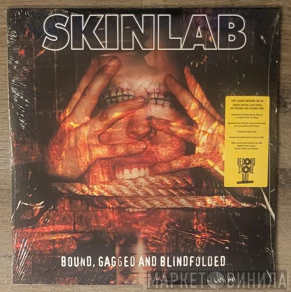 Skinlab - Bound, Gagged, And Blindfolded
