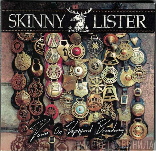 Skinny Lister - Down On Deptford Broadway