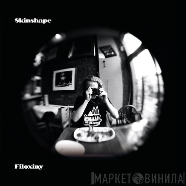  Skinshape  - Filoxiny