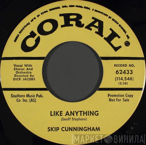Skip Cunningham - Like Anything