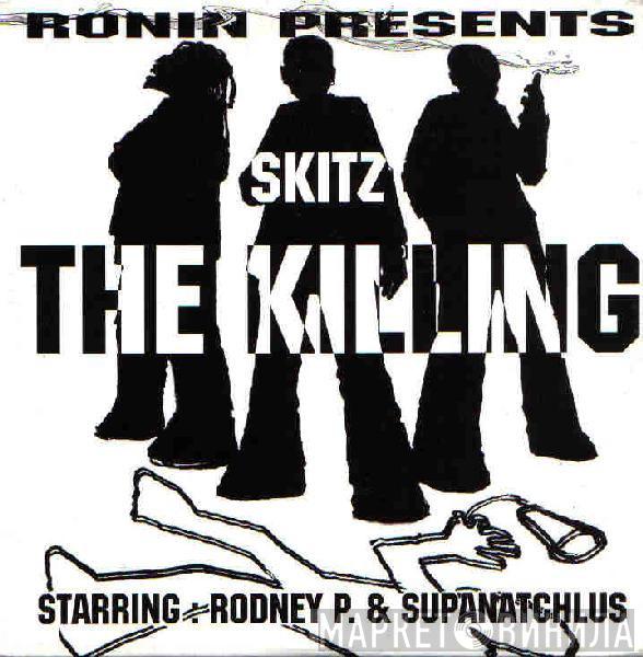  Skitz  - The Killing