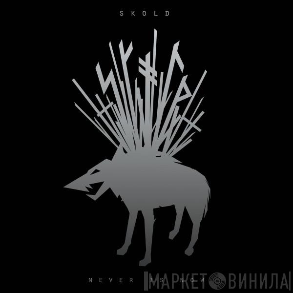 Skold - Never Is Now