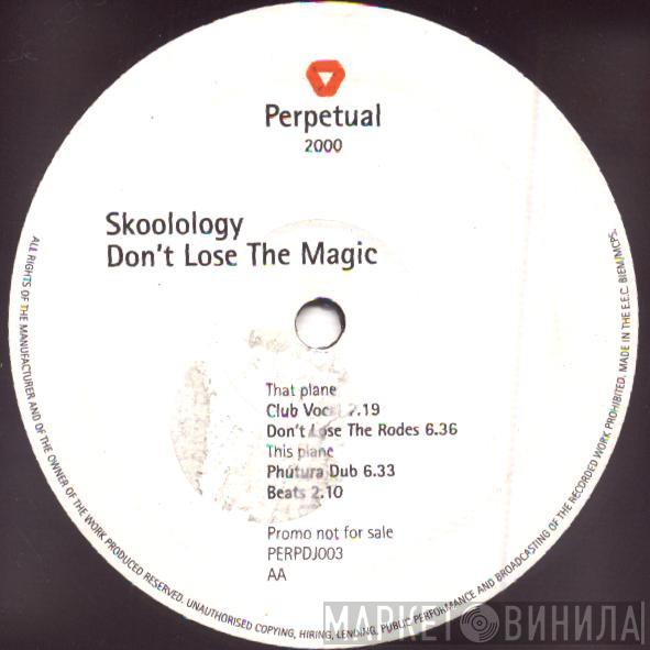 Skoolology - Don't Lose The Magic