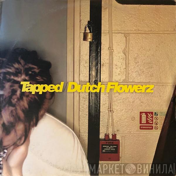Skream - Tapped / Dutch Flowerz