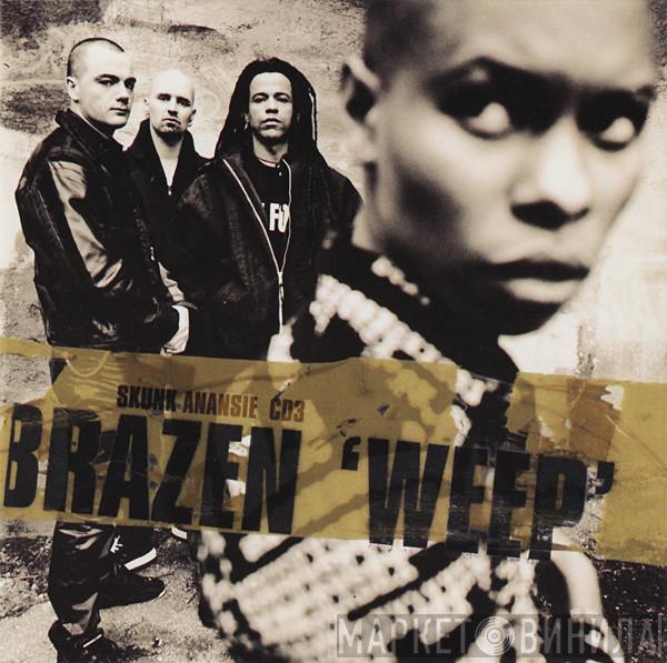 Skunk Anansie - Brazen 'Weep'