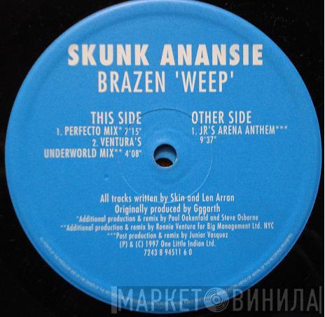  Skunk Anansie  - Brazen 'Weep'