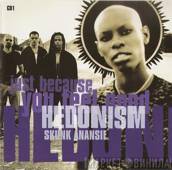 Skunk Anansie - Hedonism (Just Because You Feel Good)