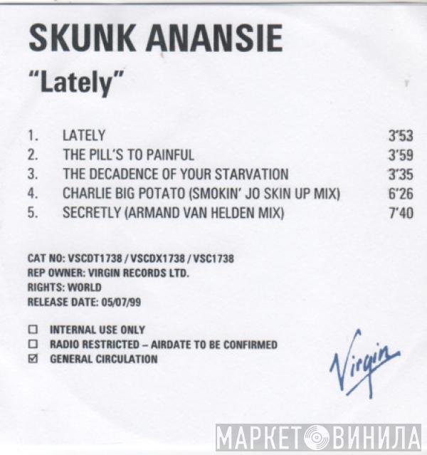  Skunk Anansie  - Lately