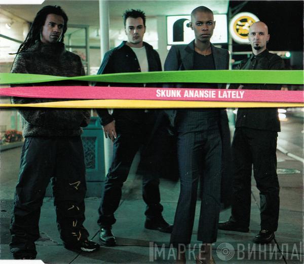  Skunk Anansie  - Lately