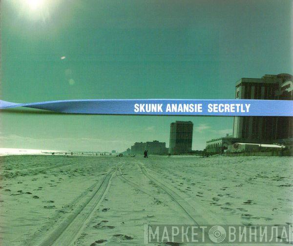  Skunk Anansie  - Secretly