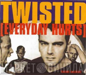  Skunk Anansie  - Twisted (Everyday Hurts)
