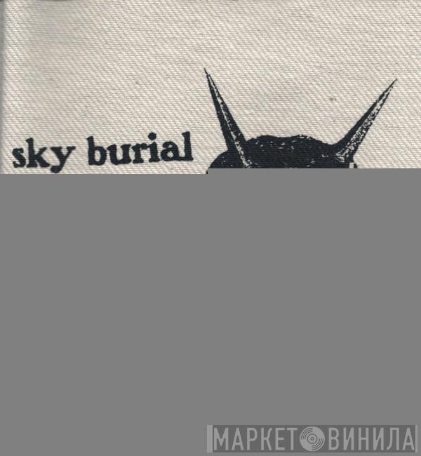  Sky Burial  - Sky Burial