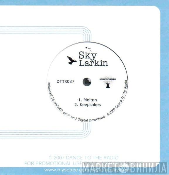 Sky Larkin - Molten / Keepsakes