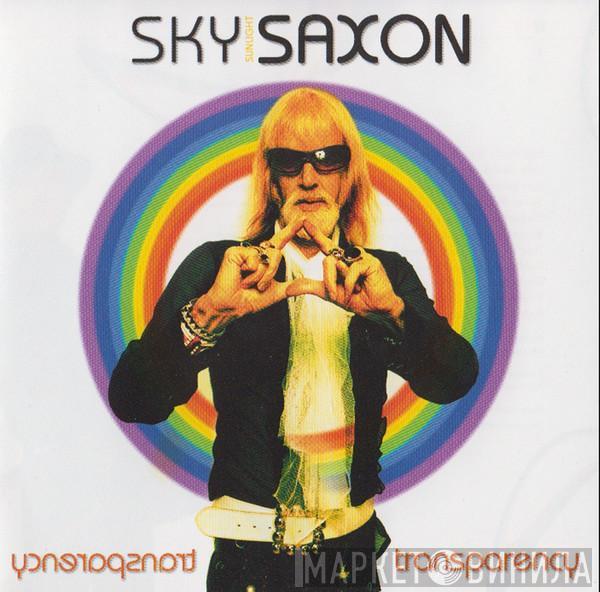 Sky Saxon - Transparency