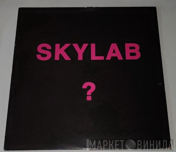 Skylab - ?